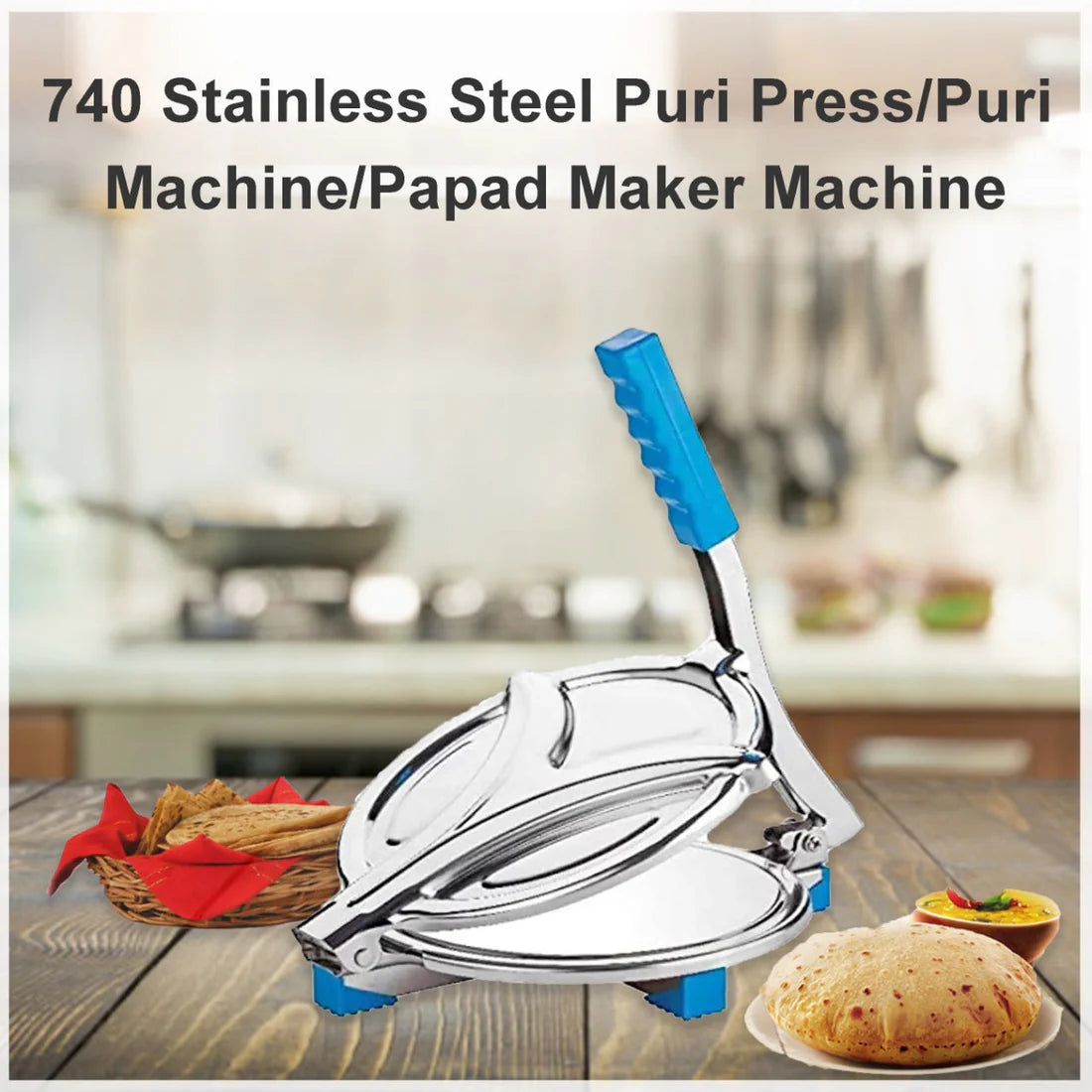 740 Stainless Steel Puri Presspuri Machinepapad Maker Machine